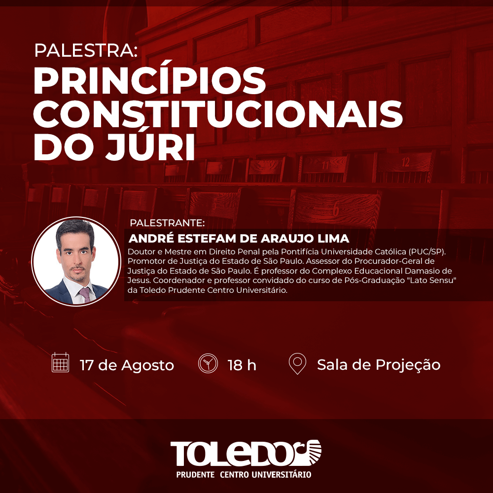 Princípios Constitucionais do Juri é tema de palestra